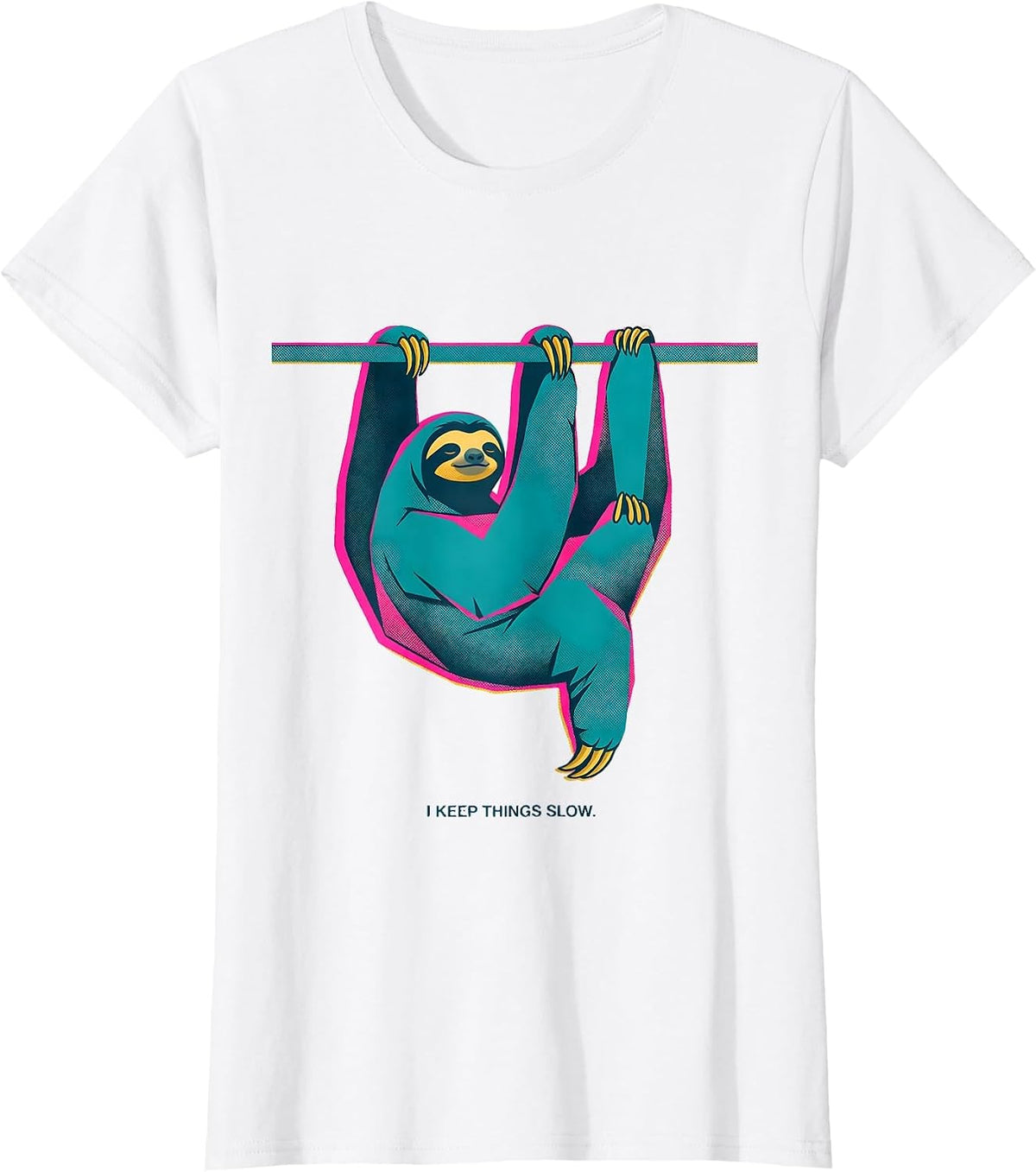 I Keep Things Slow Funny Sloth Humor Gift for Sloth Lovers T-Shirt - White