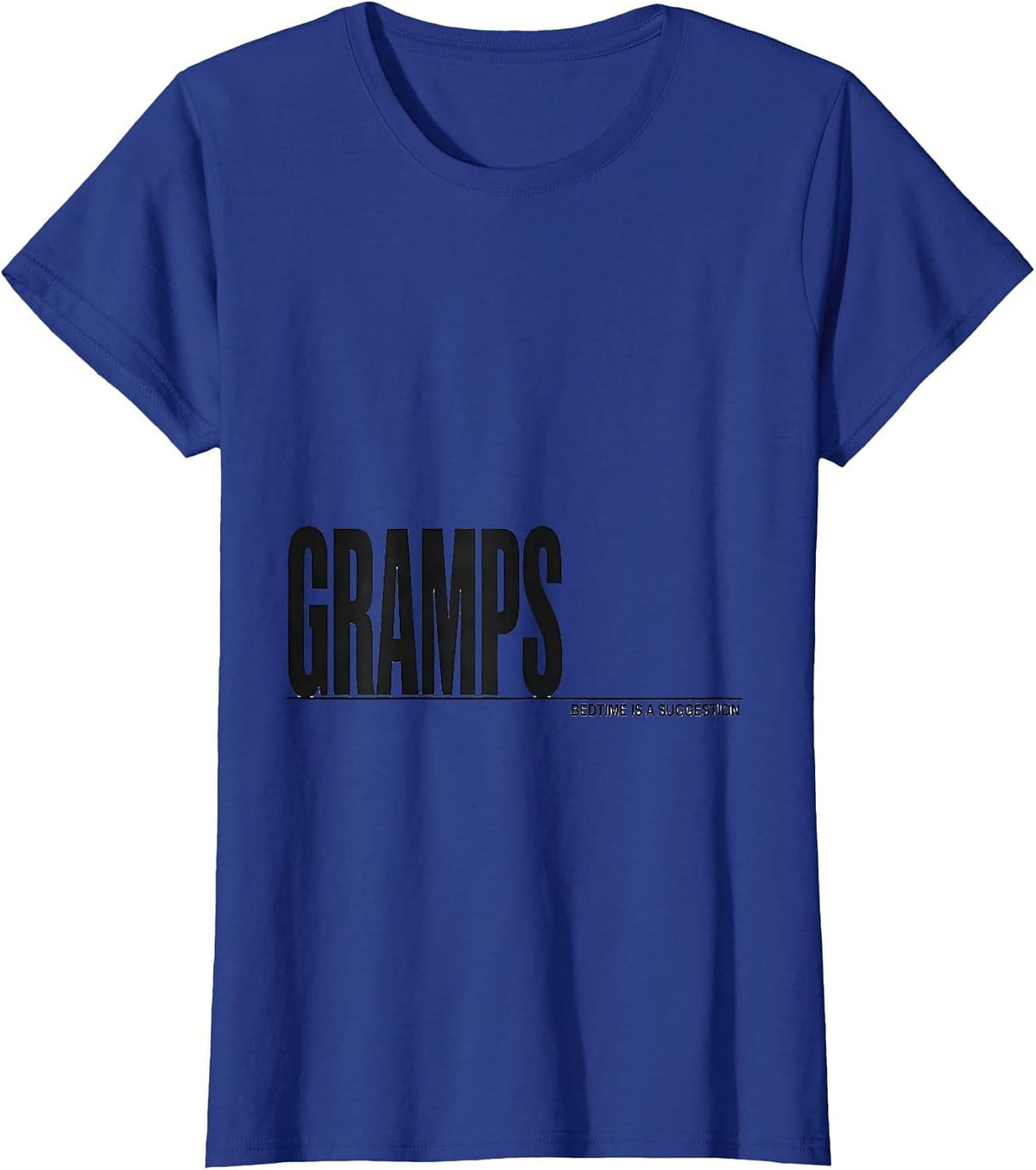 Women's GRAMPS BEDTIME IS A SUGGESTION Funny Grandpa Gift T-Shirt - Royal Blue