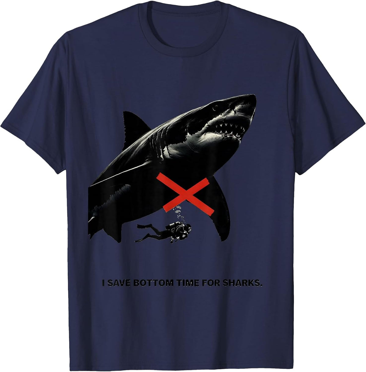 I Save Bottom Time For Sharks Funny Scuba Diver Ocean Humor T-Shirt - Navy Blue
