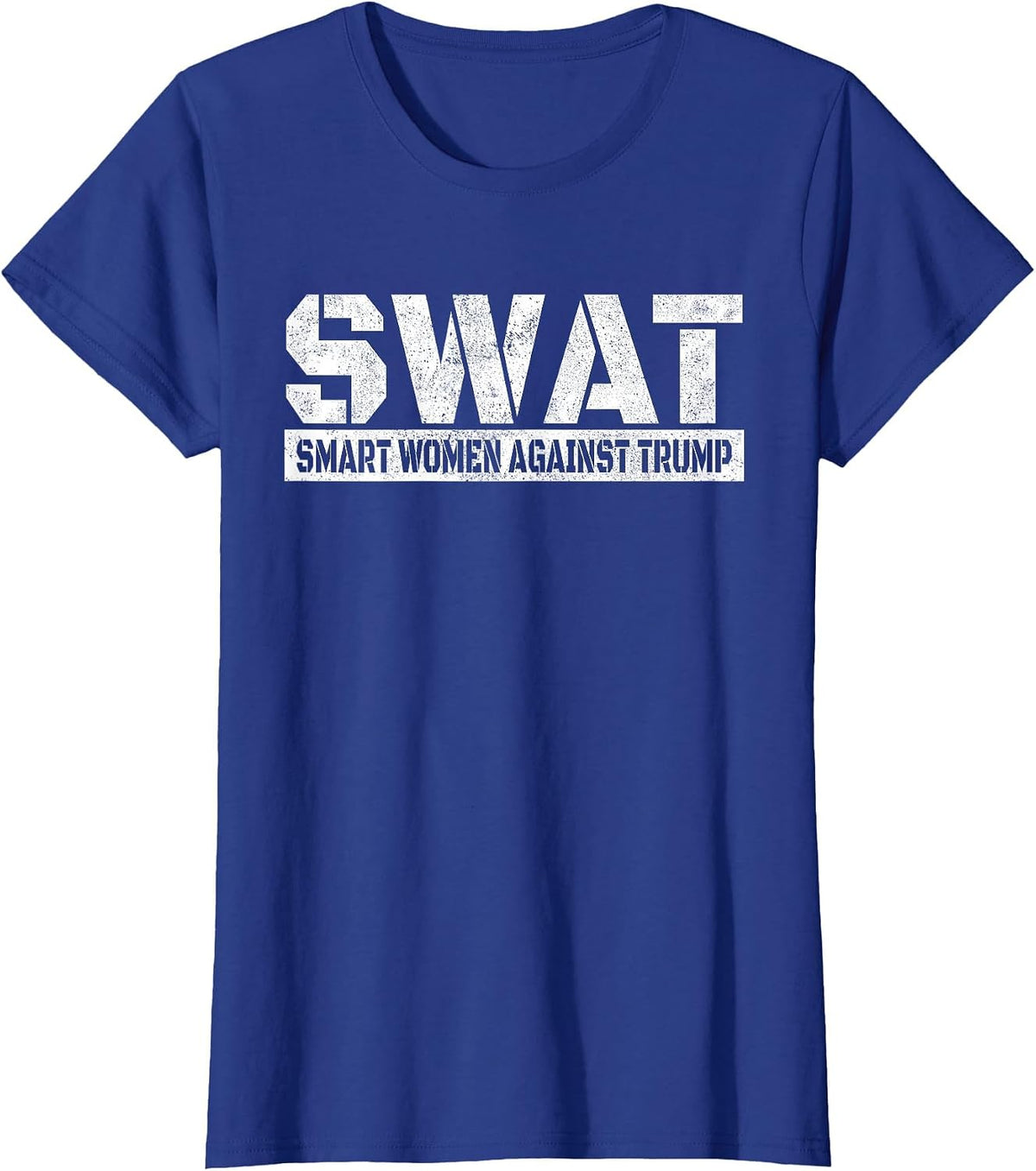 SWAT Smart Women Against Trump Funny Anti-Trump 2024 T-Shirt - Royal Blue