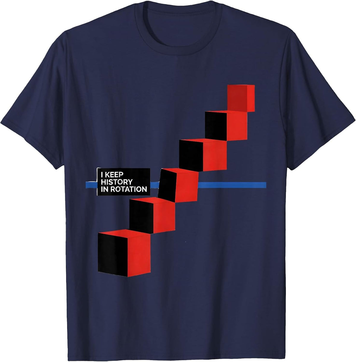 Men's I Keep History In Rotation Bauhaus Modernist History Teacher T-Shirt - Navy Blue
