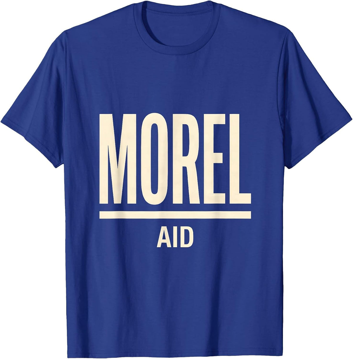 Morel Aid Funny Mushroom Foraging Morel Hunter Gift T-Shirt - Royal Blue