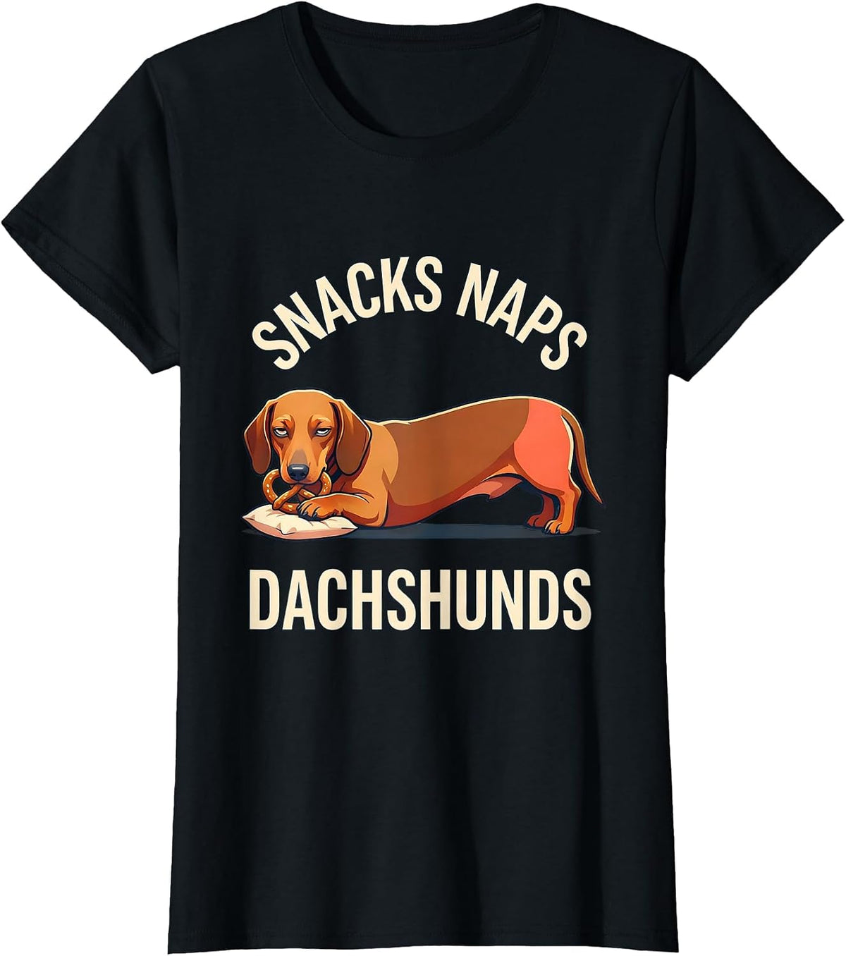 Snacks Naps Dachshunds Funny Dog Lover Design T-Shirt - Black