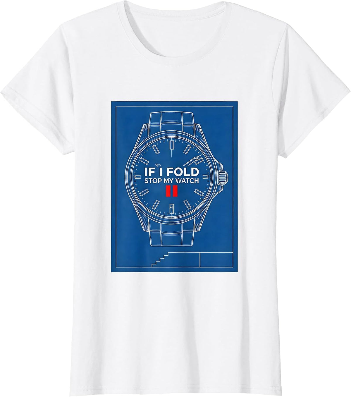 Women's If I Fold, Stop My Watch Funny Runner Marathon Gift T-Shirt - White