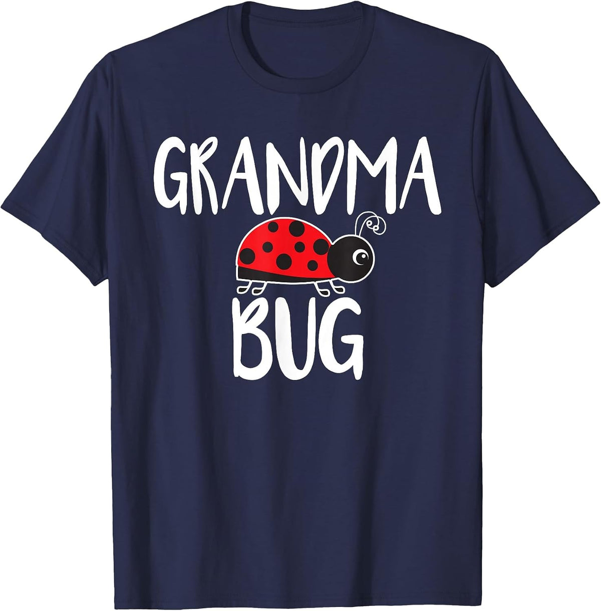 Grandma Bug Ladybug Grandma Funny Cute T-Shirt - Navy Blue