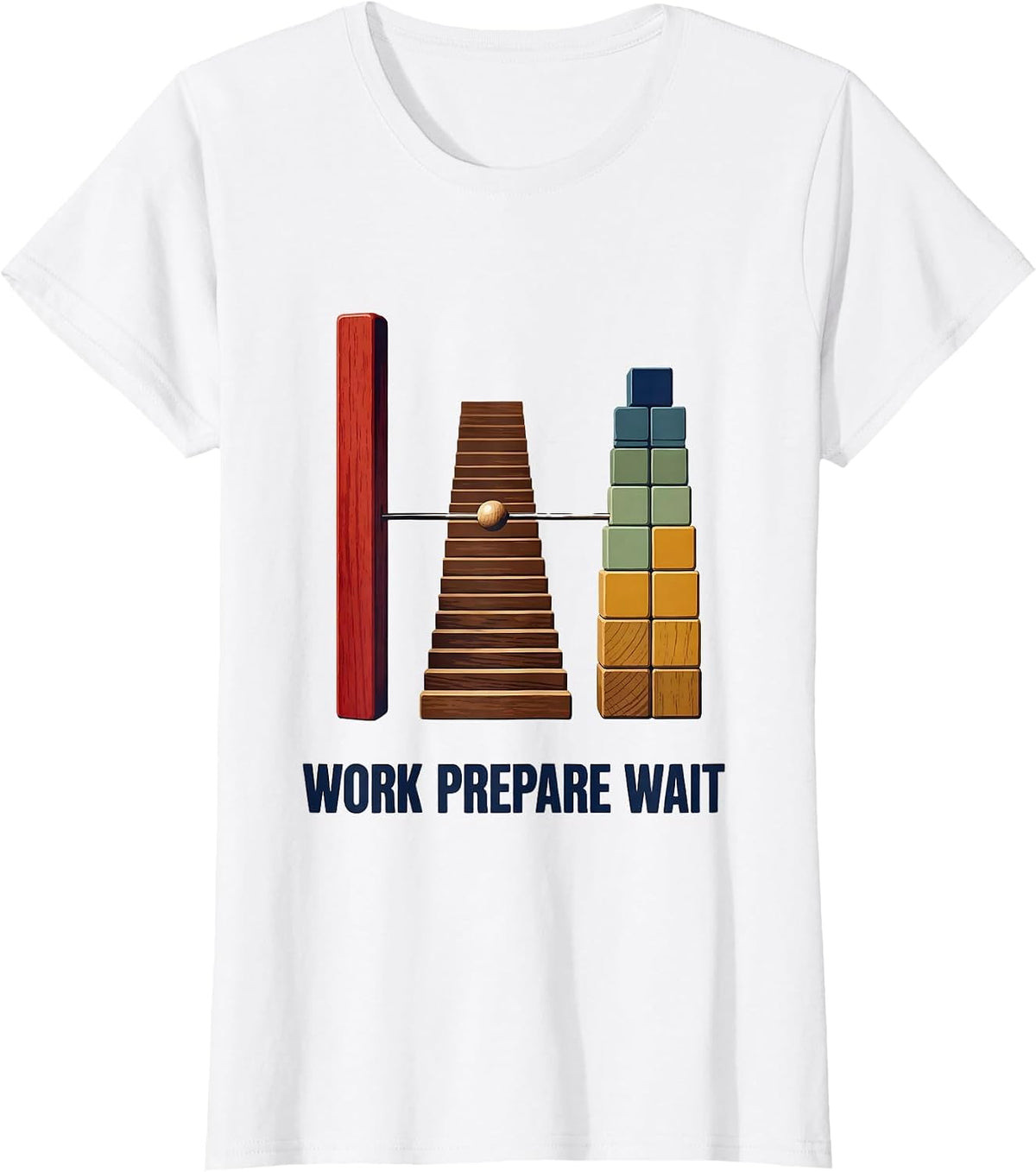 Work Prepare Wait Stencil Graphic Montessori Teacher T-Shirt - White