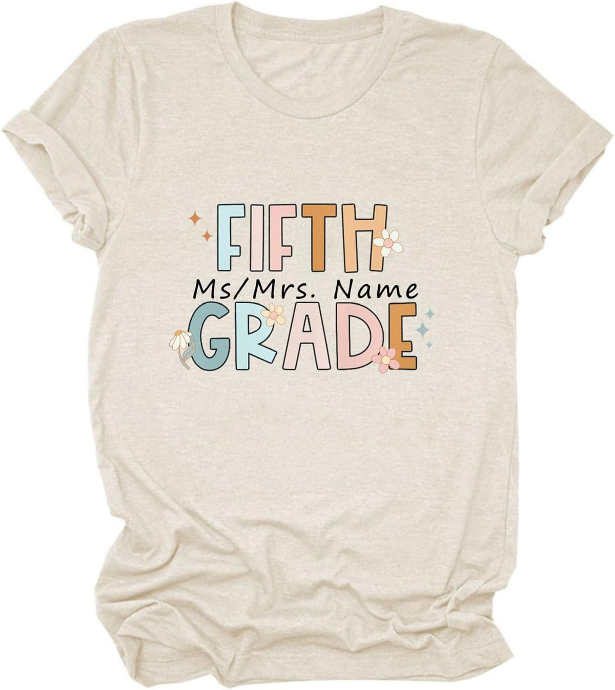 Custom Teacher Shirt Women Cute Customized Pre-k to 6th Grade Name Tshirts - 5th