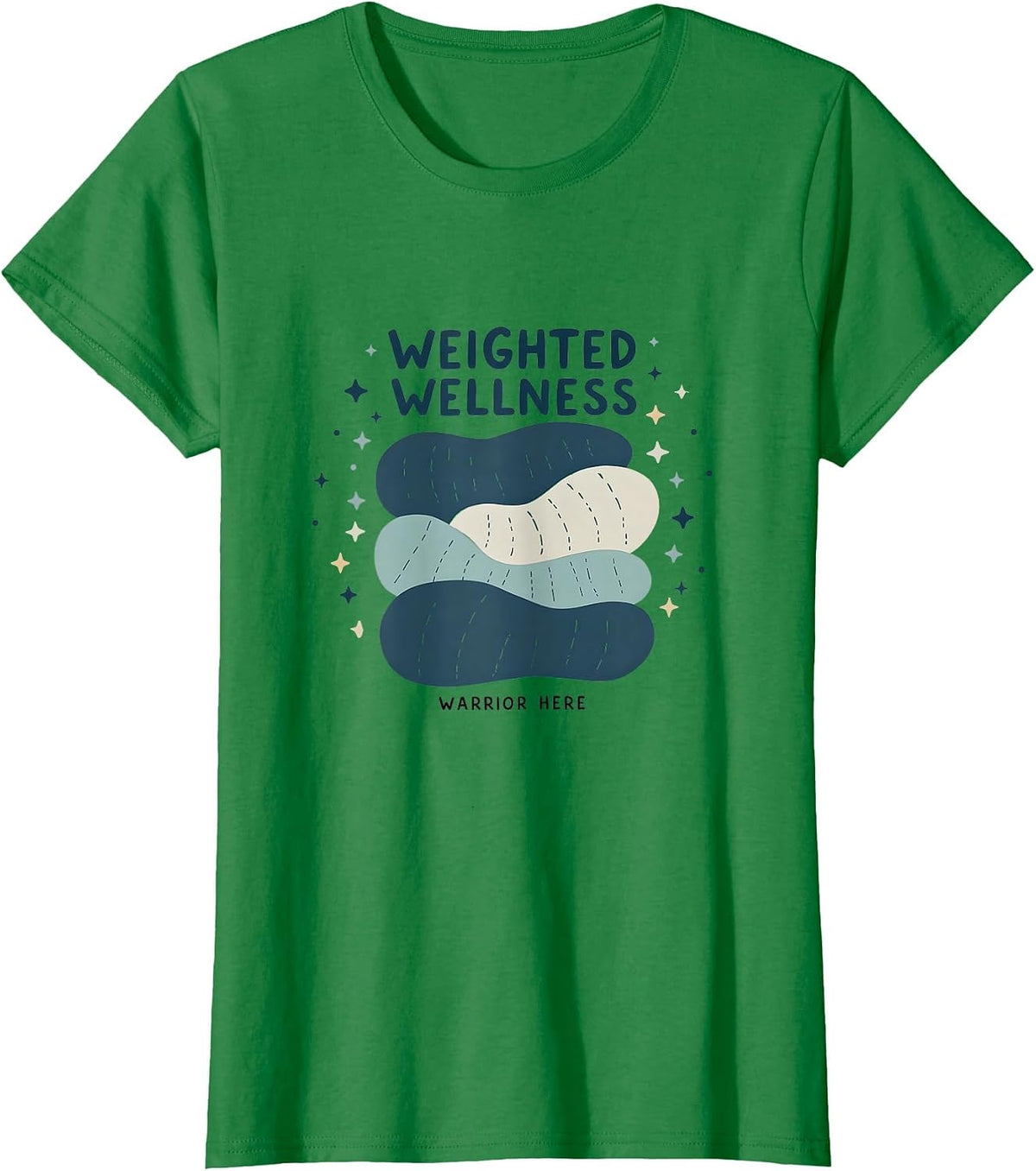 Weighted Wellness Warrior Anxiety Awareness Design T-Shirt - Kelly Green
