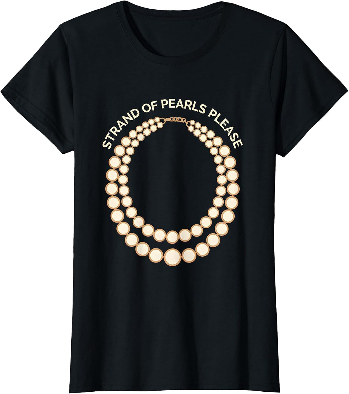 Strand of Pearls Always Appropriate Design T-Shirt - Black