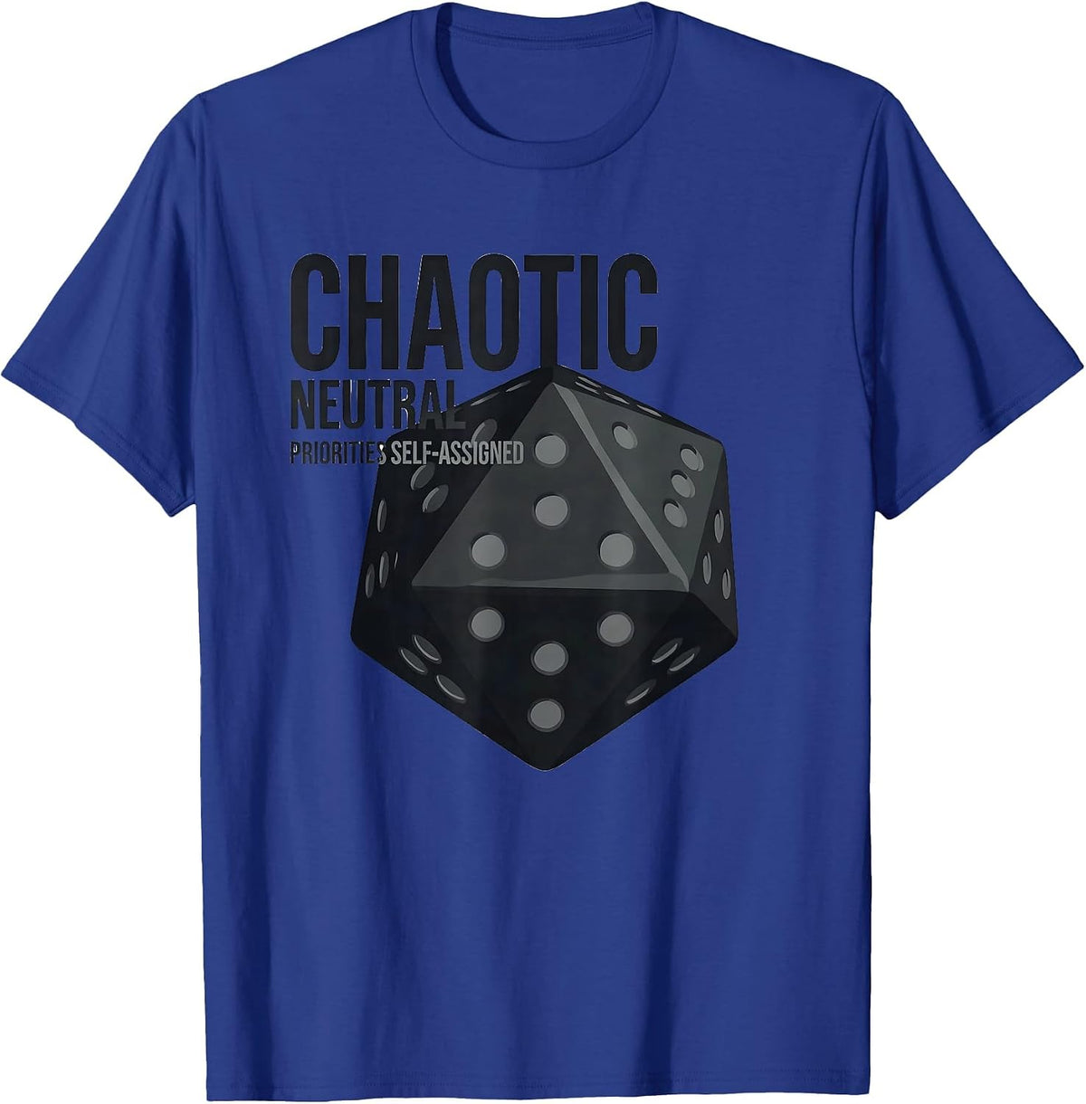 Men's Chaotic Neutral Priorities Self-Assigned Funny T-Shirt - Royal Blue