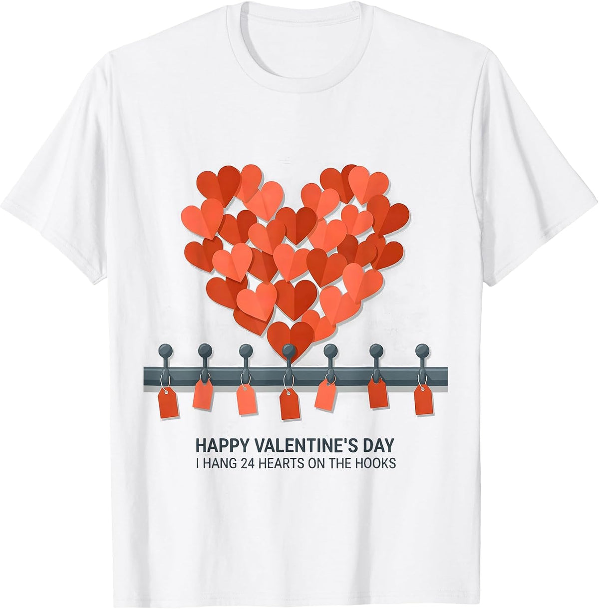 Men's Happy Valentine's Day, I Hang 24 Hearts On The Hooks Teacher T-Shirt - White