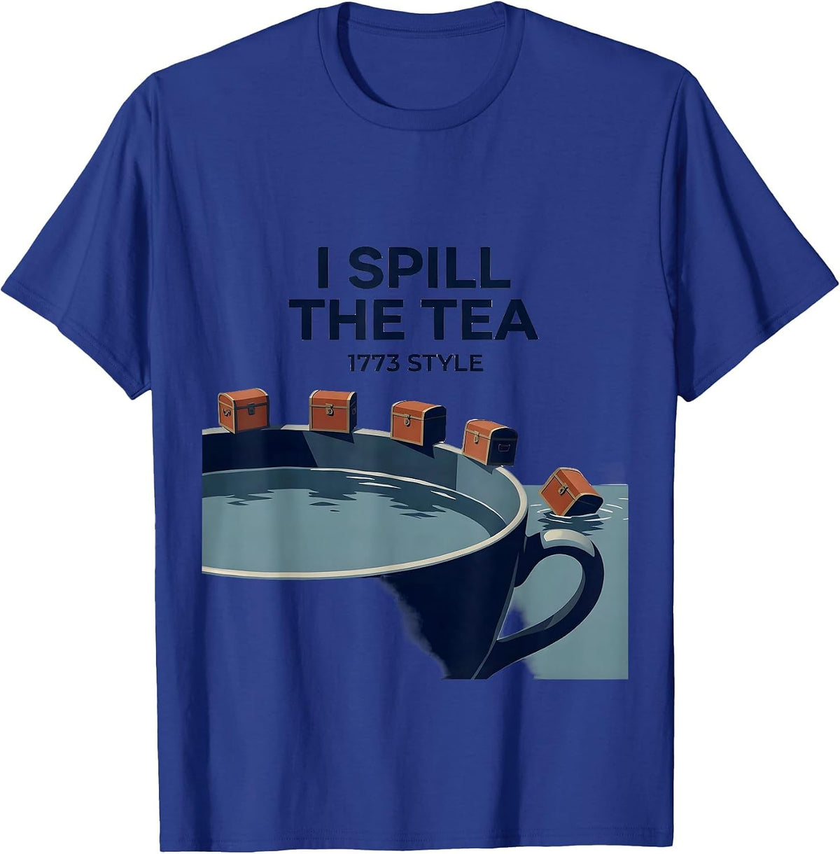 Men's I Spill The Tea, 1773 Style Funny History Teacher 4th T-Shirt - Royal Blue