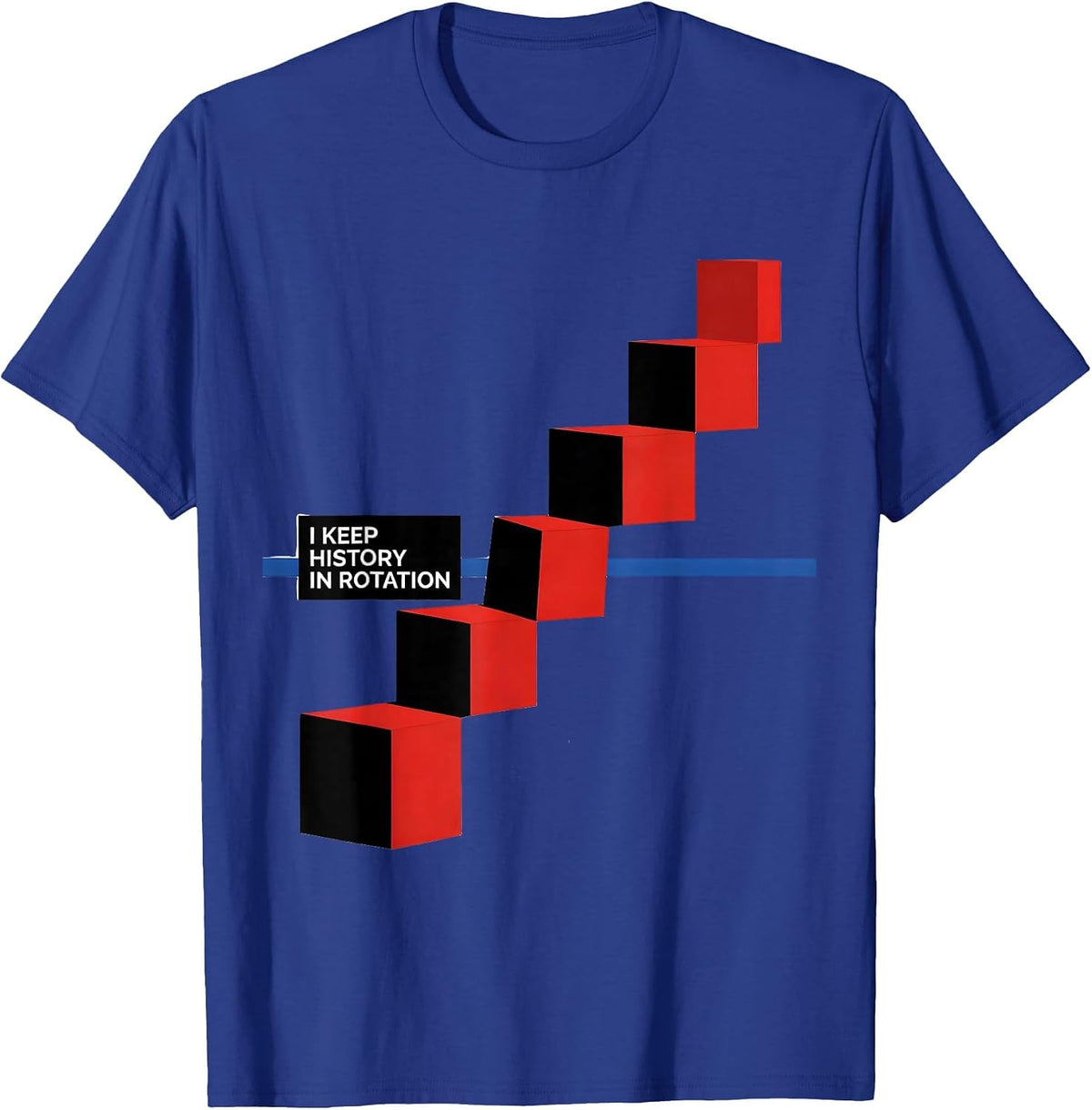 Men's I Keep History In Rotation Bauhaus Modernist History Teacher T-Shirt - Royal Blue