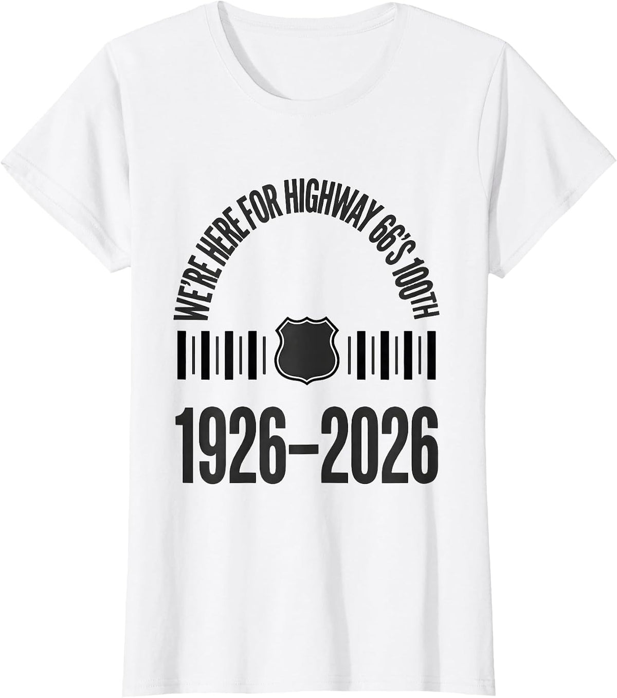 We're Here For Highway 66's 100th, 1926–2026 Vintage T-Shirt - White