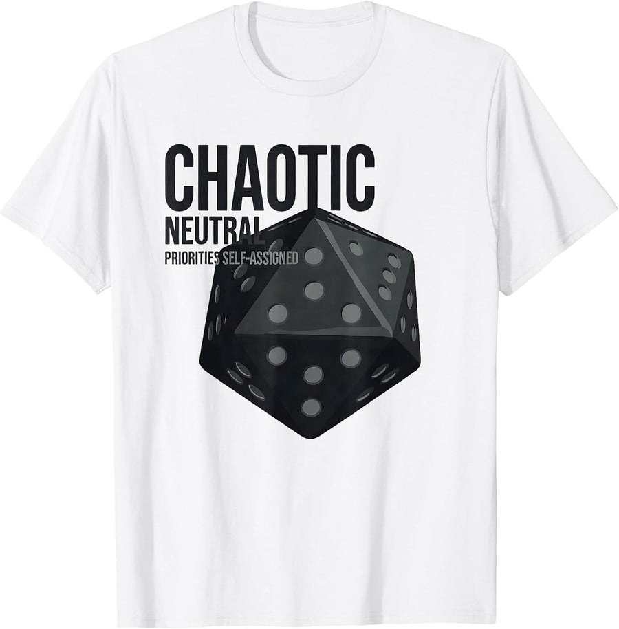 Men's Chaotic Neutral Priorities Self-Assigned Funny T-Shirt - White