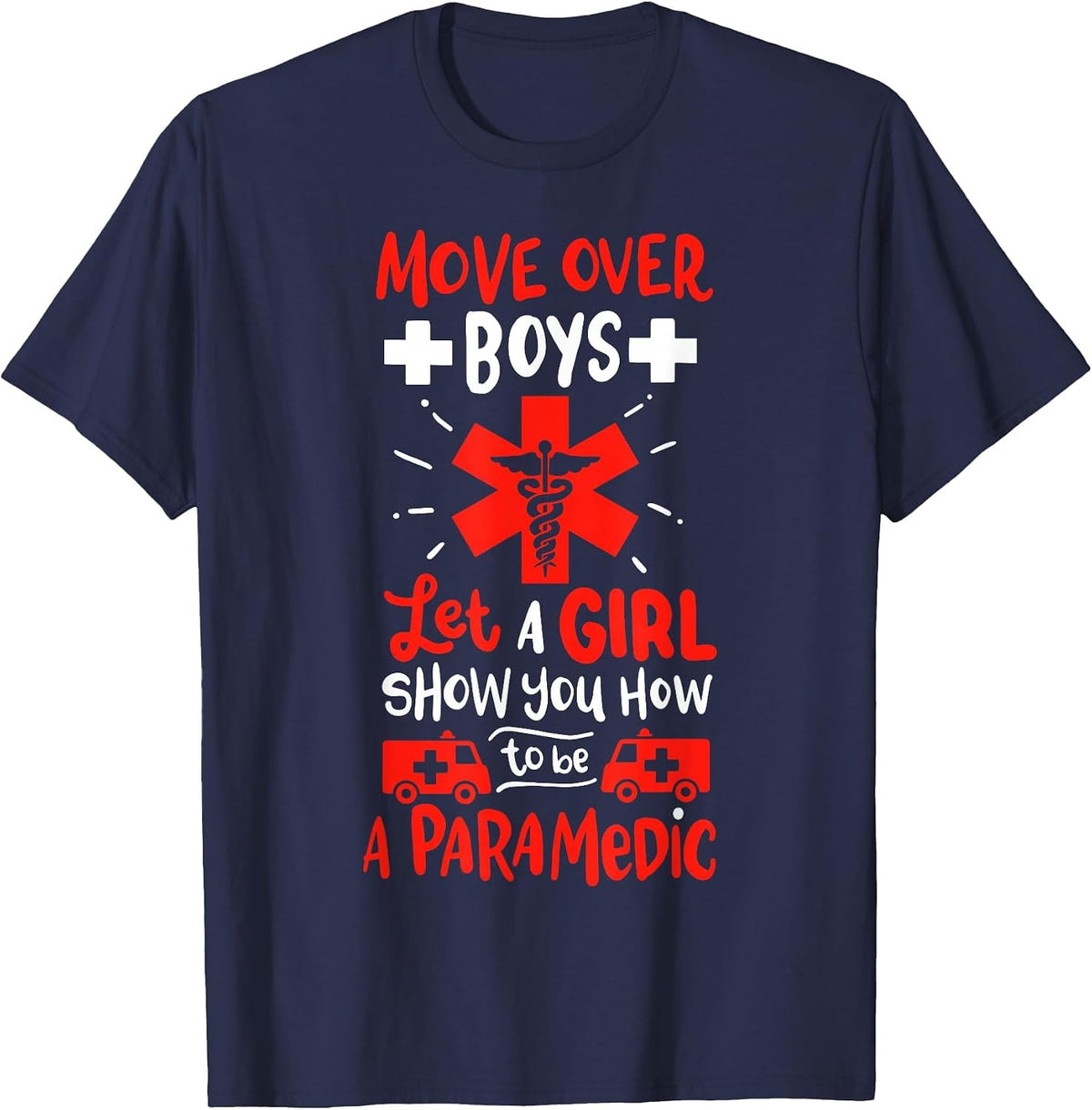 Womens Funny EMT EMS First Responder Paramedic Saying T-Shirt - Navy Blue