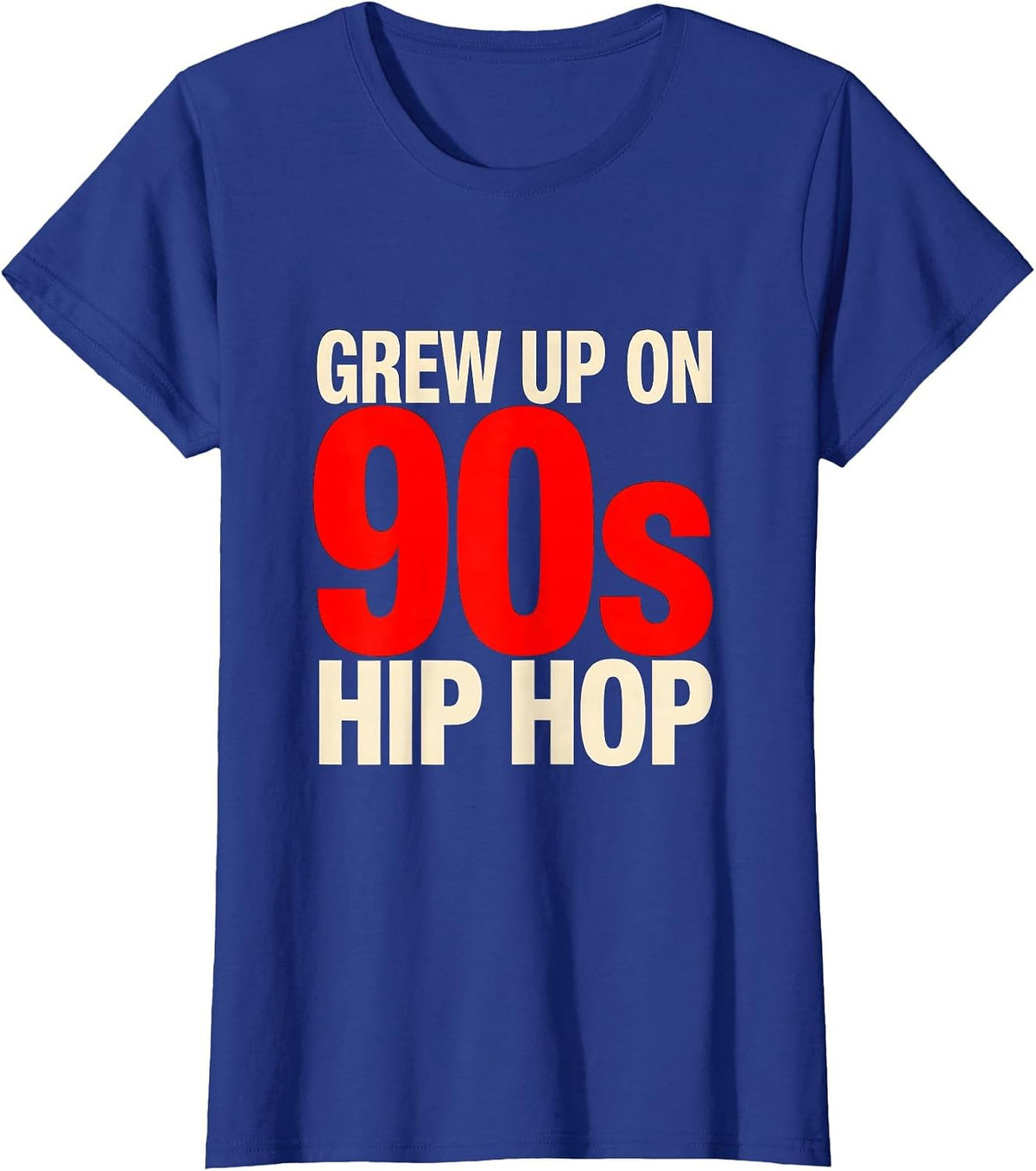 Women's Grew Up On 90s Hip Hop Nostalgic Retro Rap Era T-Shirt - Royal Blue