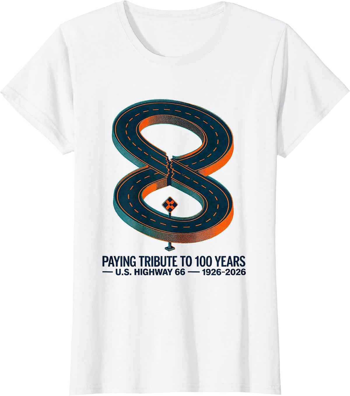 Paying Tribute To 100 Years — U.S. Highway 66 — 1926-2026 T-Shirt - White