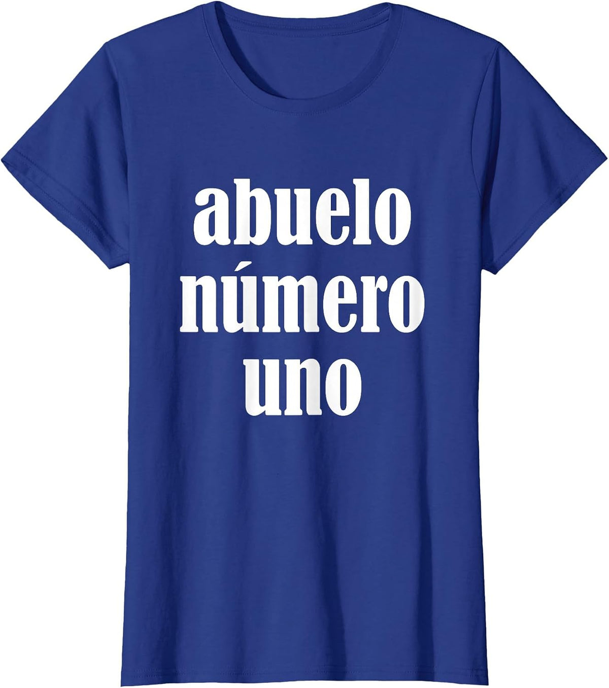 Abuelo Numero uno Shirt. Abuelo Numero uno tee. T-Shirt - Royal Blue