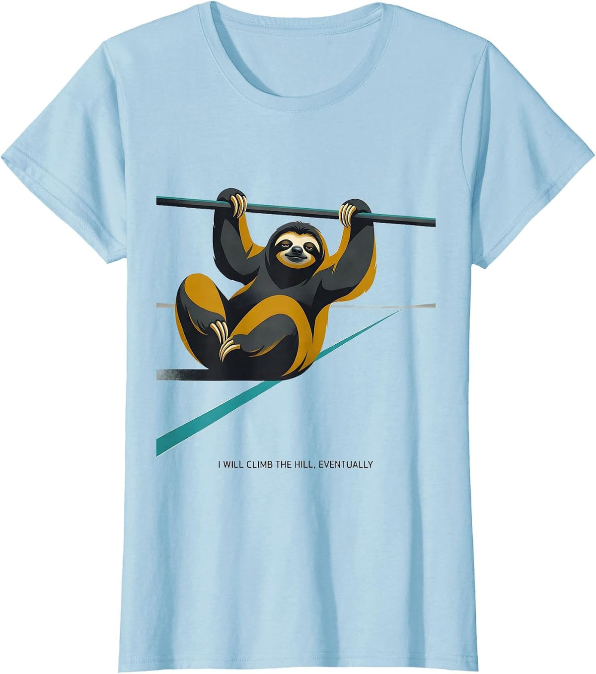 Women's I Will Climb The Hill Eventually Funny Sloth Lover Hiking T-Shirt - Baby Blue