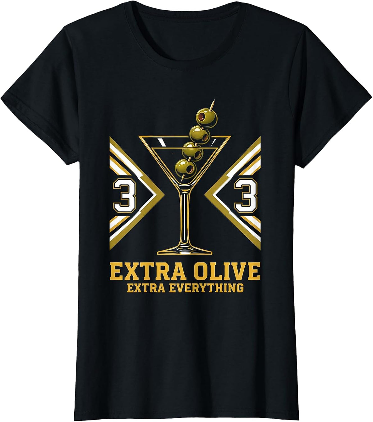 Extra Olive Extra Everything Martini Design T-Shirt - Black