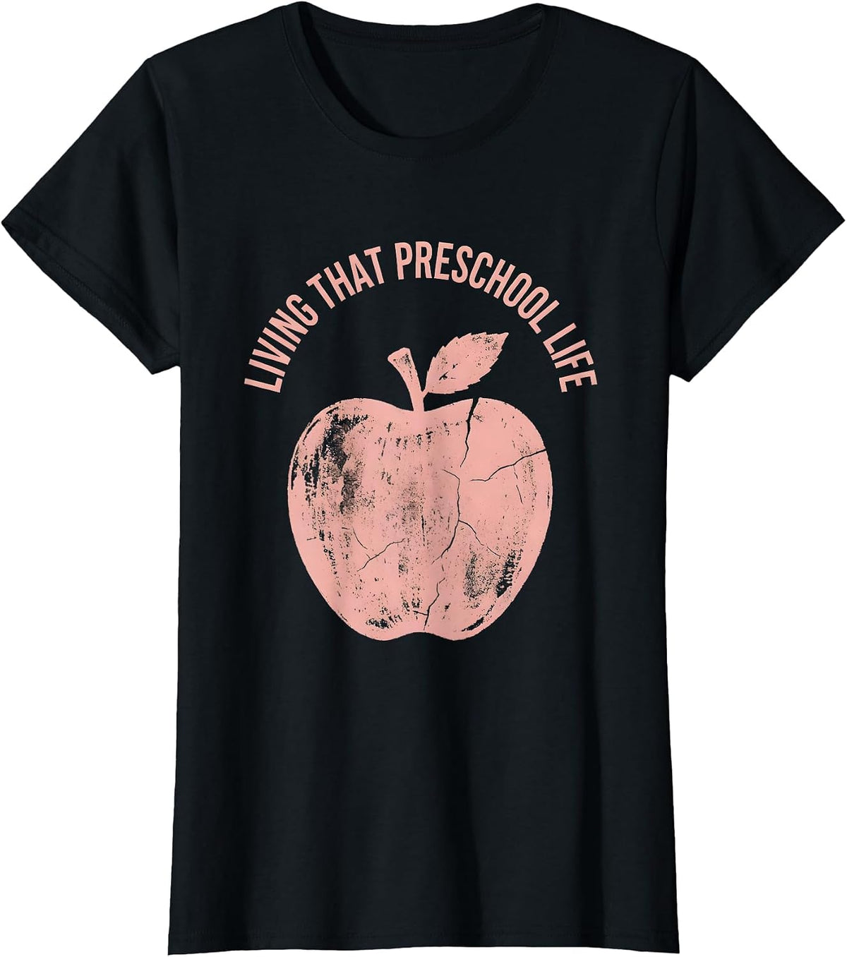 Women's Living That Preschool Life Teacher Design T-Shirt - Black