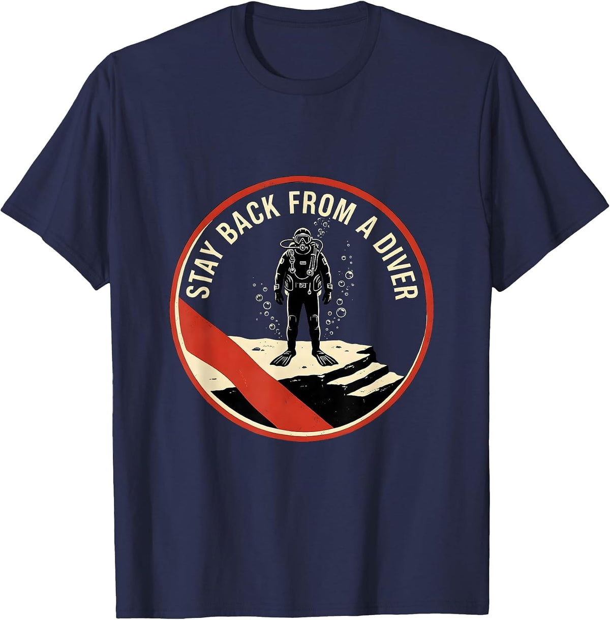 Stay Back From A Diver Funny Scuba Diver Gift Vintage T-Shirt - Navy Blue