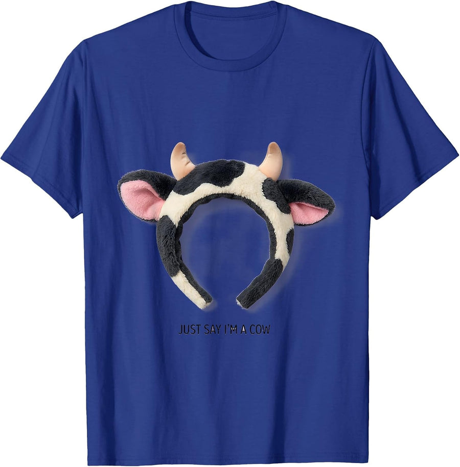 Just Say I'm A Cow Cute Kawaii Cow Lover Halloween Costume T-Shirt - Royal Blue