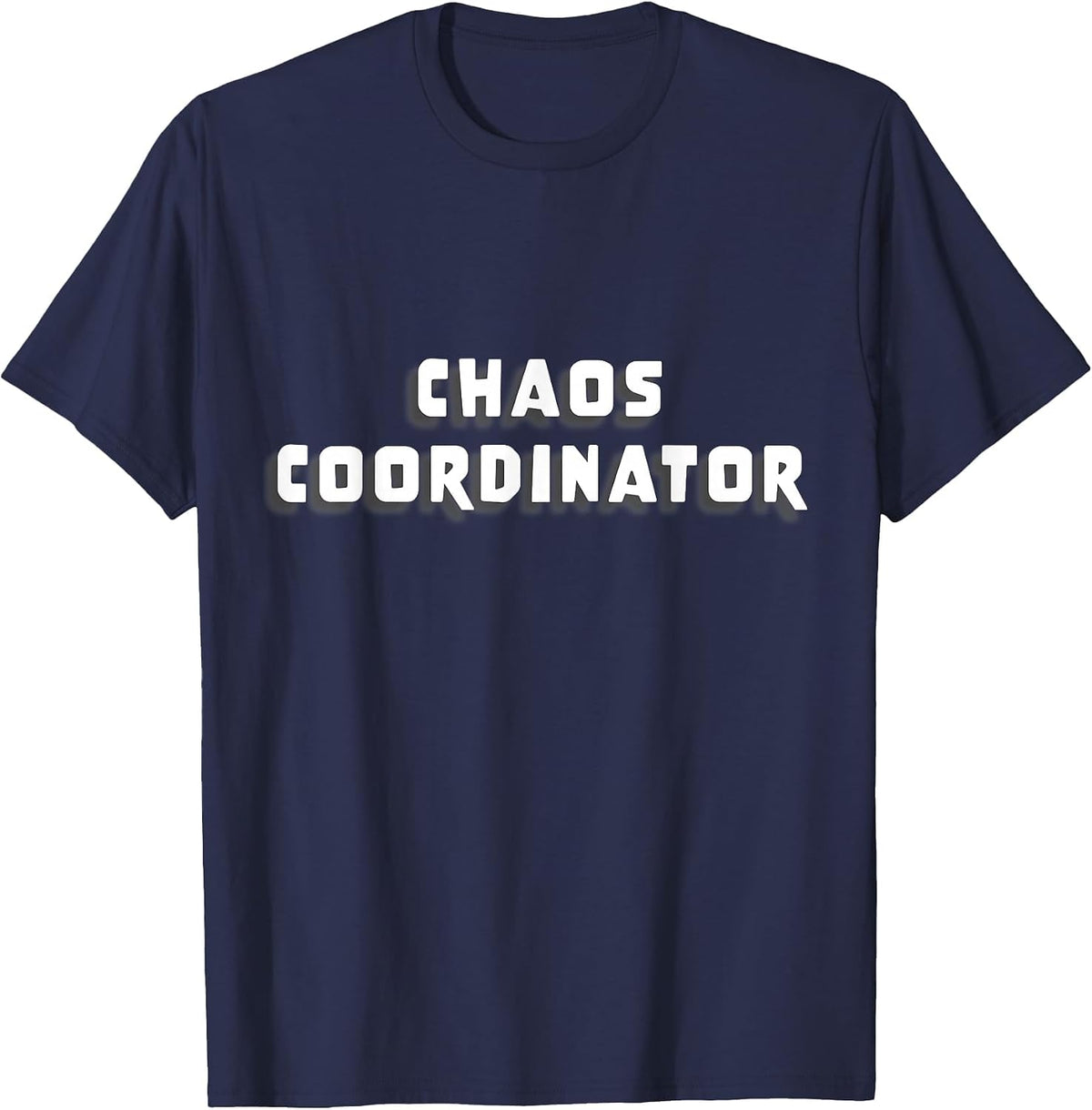 Chaos Coordinator Funny Design T-Shirt - Navy Blue