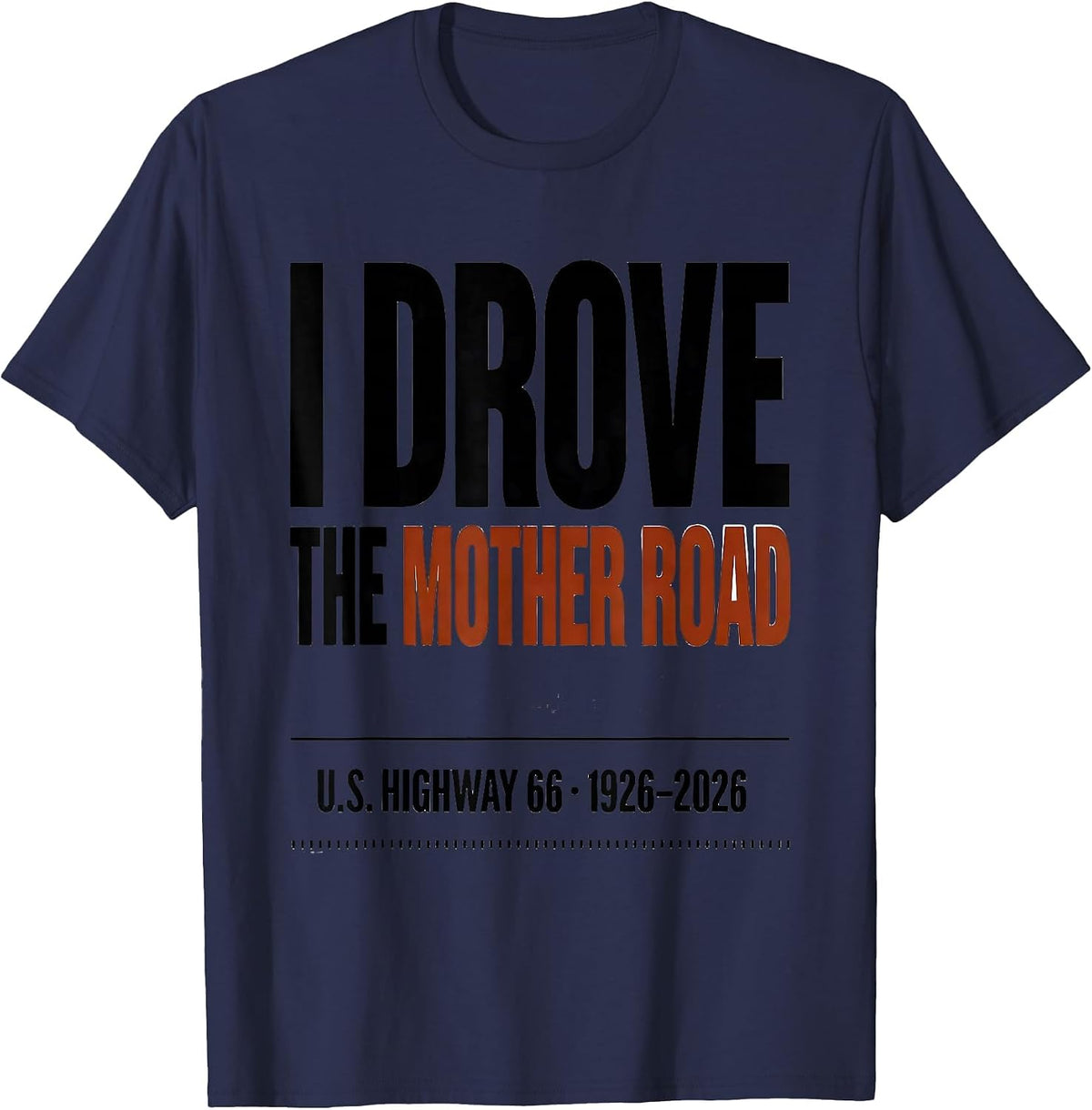 Men's I Drove The Mother Road Vintage Road Trip T-Shirt - Navy Blue