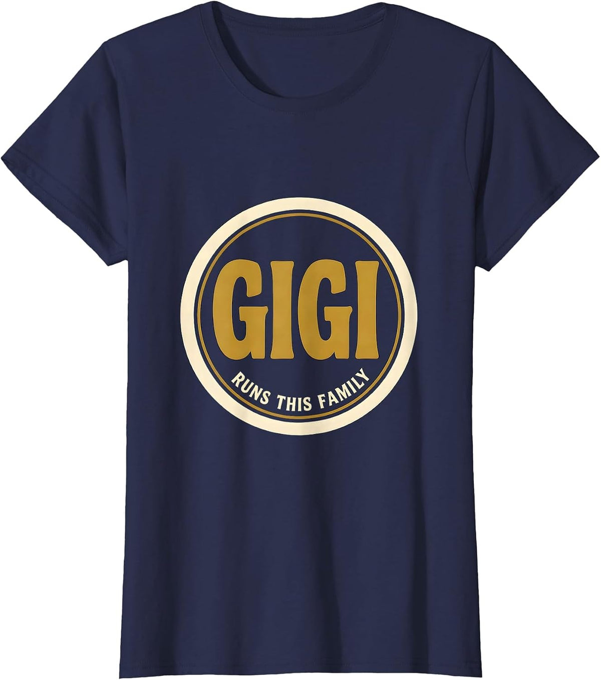 Women's Gigi Runs This Family Funny Grandma Humor Gift T-Shirt - Navy Blue