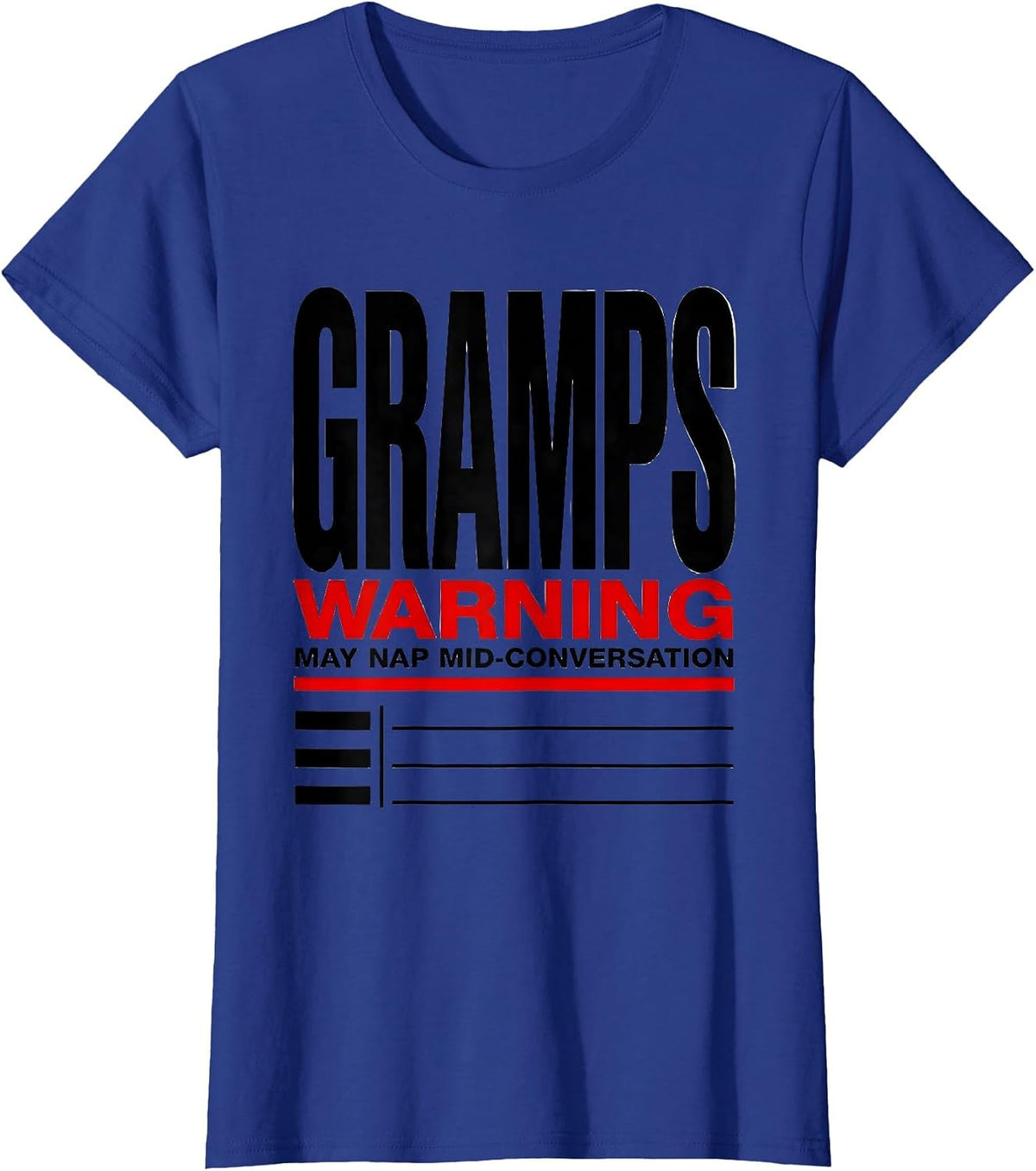 Women's Gramps Warning May Nap Mid-Conversation Funny Grampy T-Shirt - Royal Blue