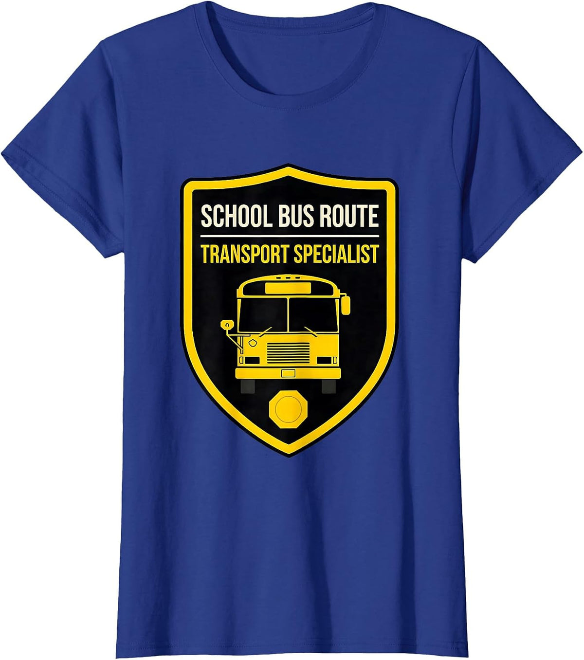 Women's School Bus Route Transport Specialist Funny School Bus T-Shirt - Royal Blue