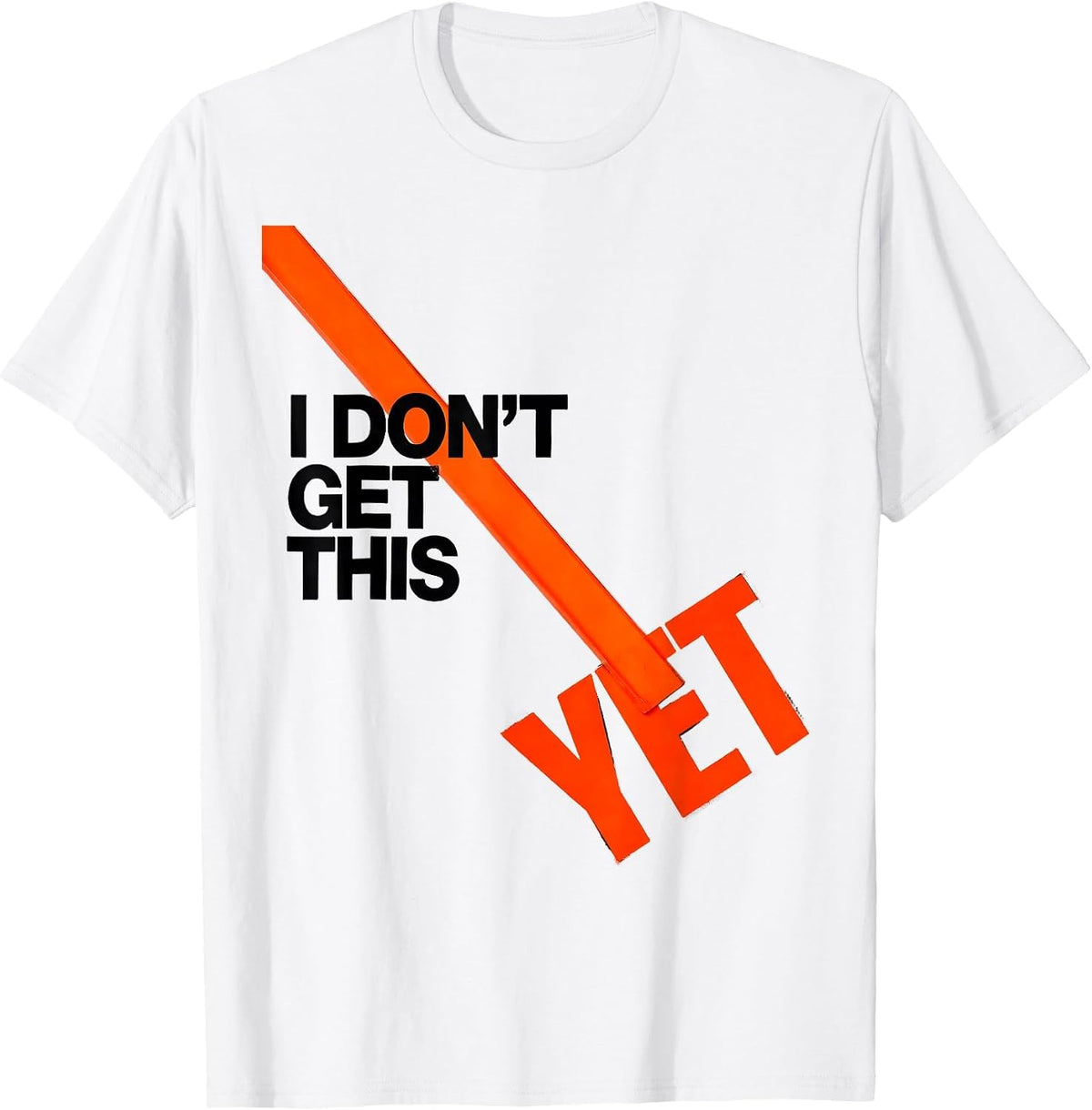 Men's I Don't Get This Yet Growth Mindset Teacher Power Of Yet T-Shirt - White