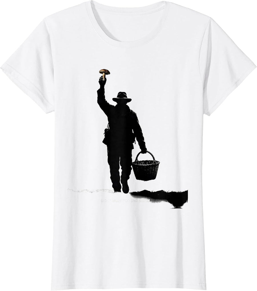Women's Eight Miles For One Morel Funny Morel Hunter Mushroom T-Shirt - White