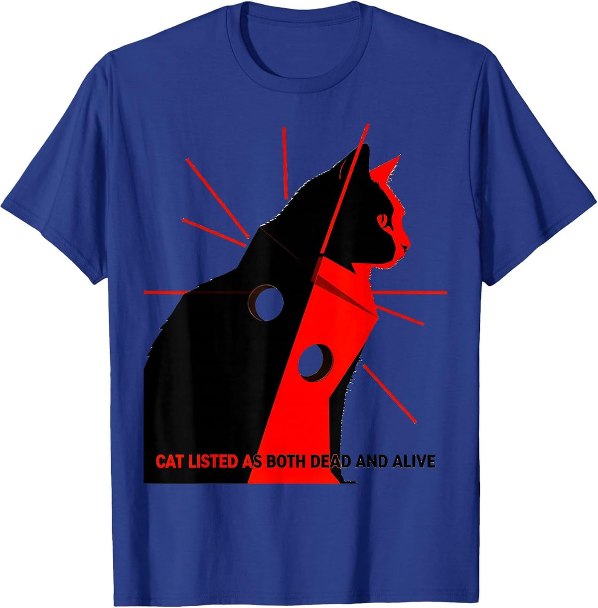 Cat Listed As Both Dead And Alive Funny Quantum Physics T-Shirt - Royal Blue