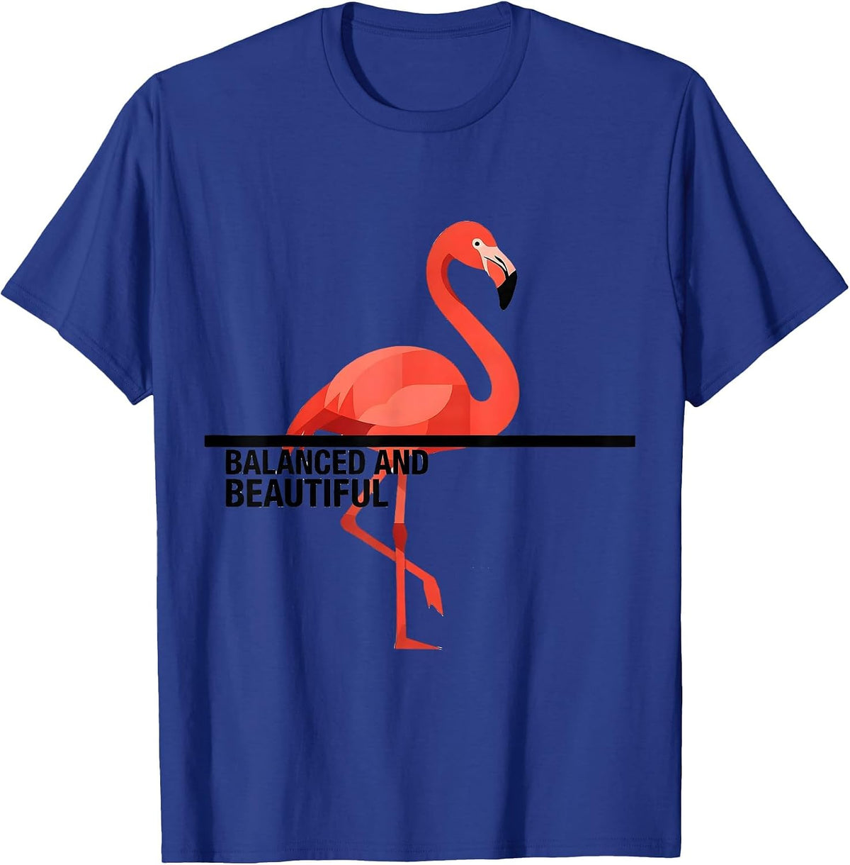 Balanced and Beautiful Flamingo Design T-Shirt - Royal Blue