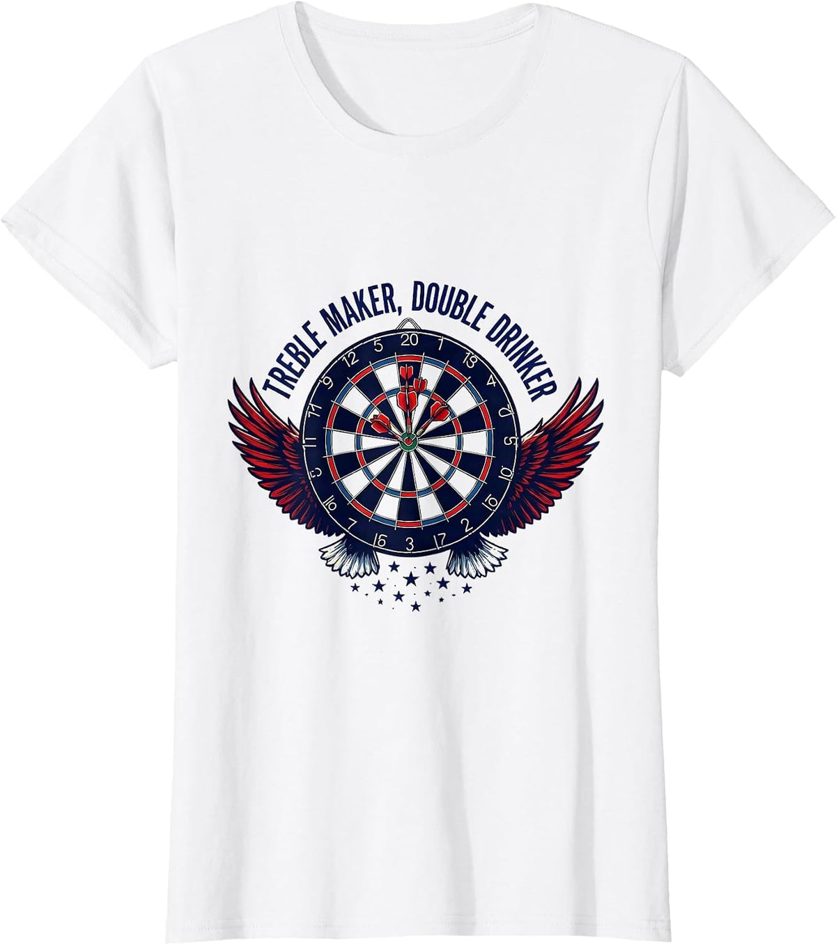 Treble Maker, Double Drinker Patriotic Dart Player Bar Humor T-Shirt - White