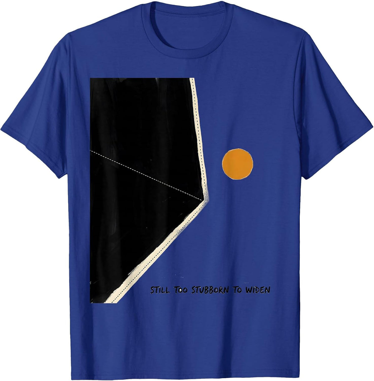 Still Too Stubborn To Widen Vintage Car Enthusiast Road Trip T-Shirt - Royal Blue