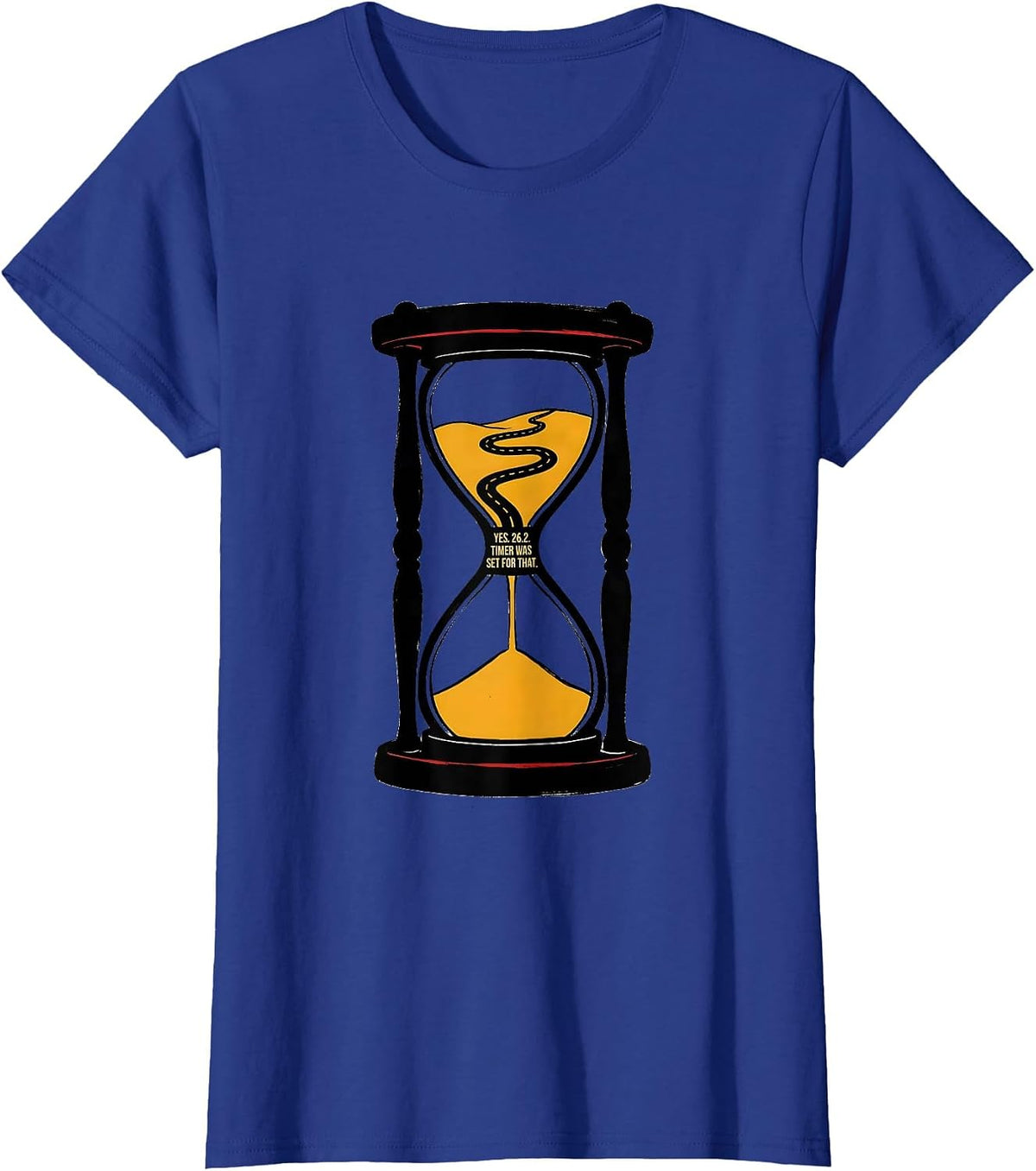 Women's Yes. 26.2. Timer Was Set For That Funny Runner Marathon Gift T-Shirt - Royal Blue