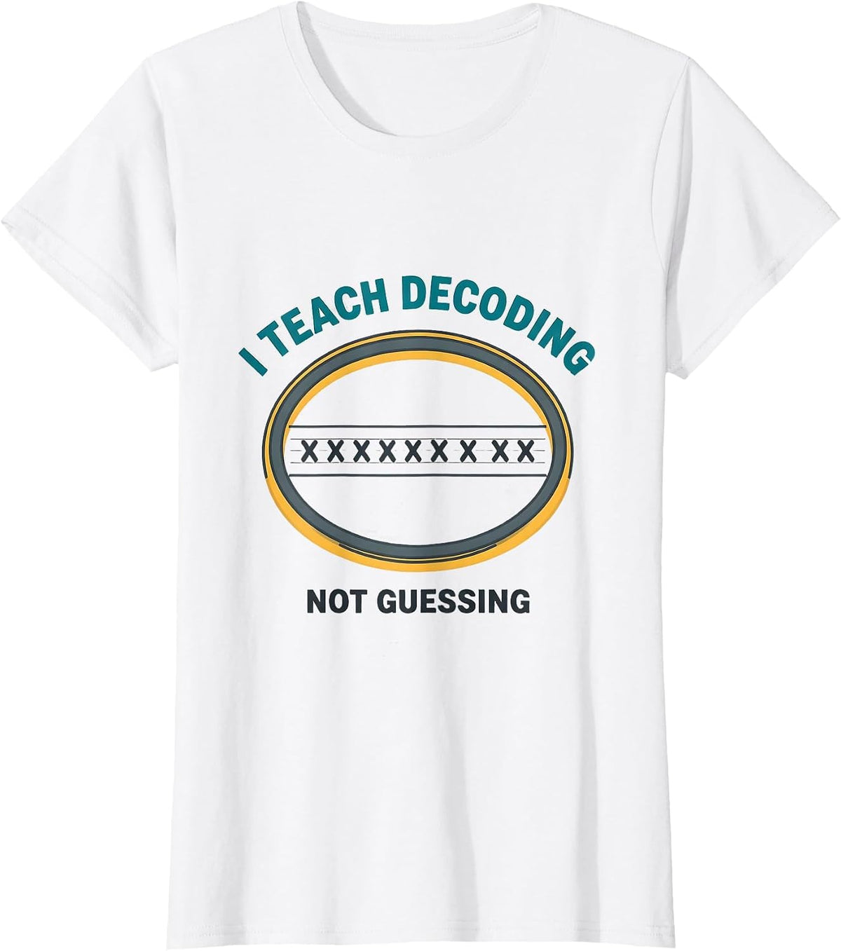 I Teach Decoding, Not Guessing Funny Reading Teacher T-Shirt - White