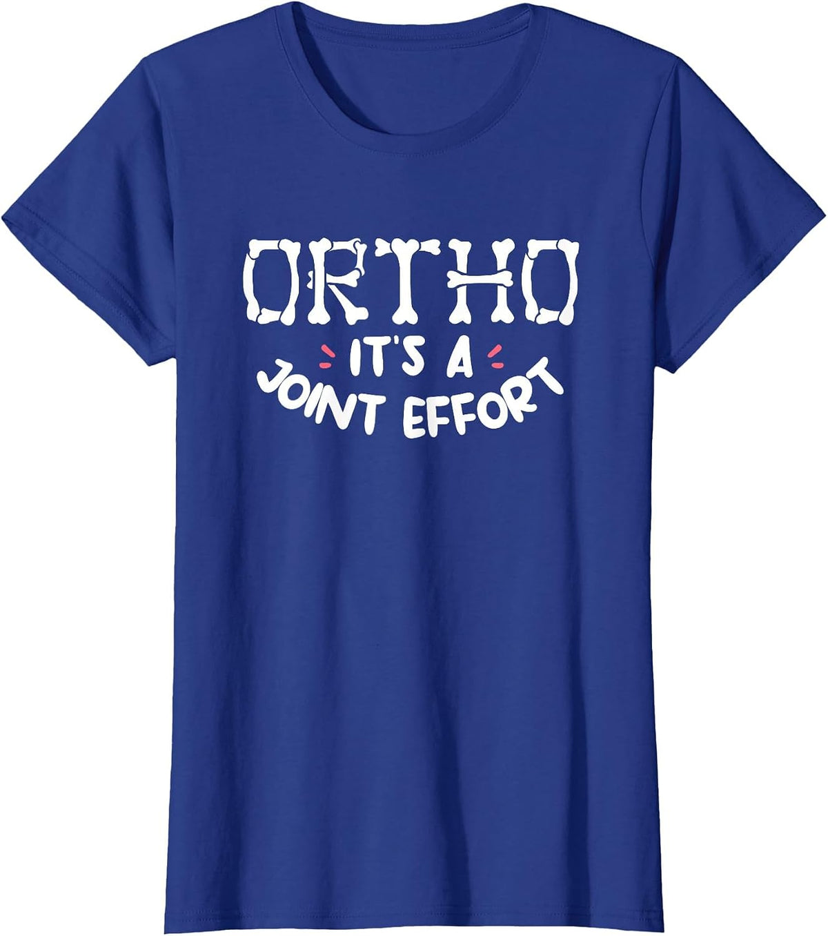 Ortho It's A Joint Effort Orthopedic Surgeon Orthopedist T-Shirt - Royal Blue