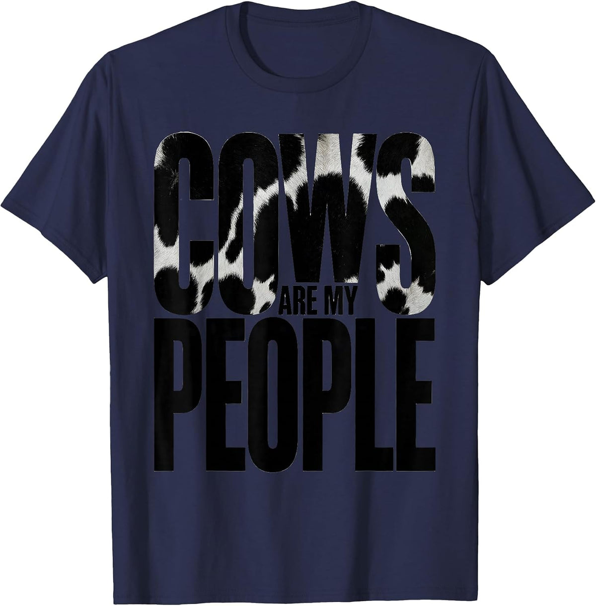 Cows Are My People Funny Cow Lover Design T-Shirt - Navy Blue