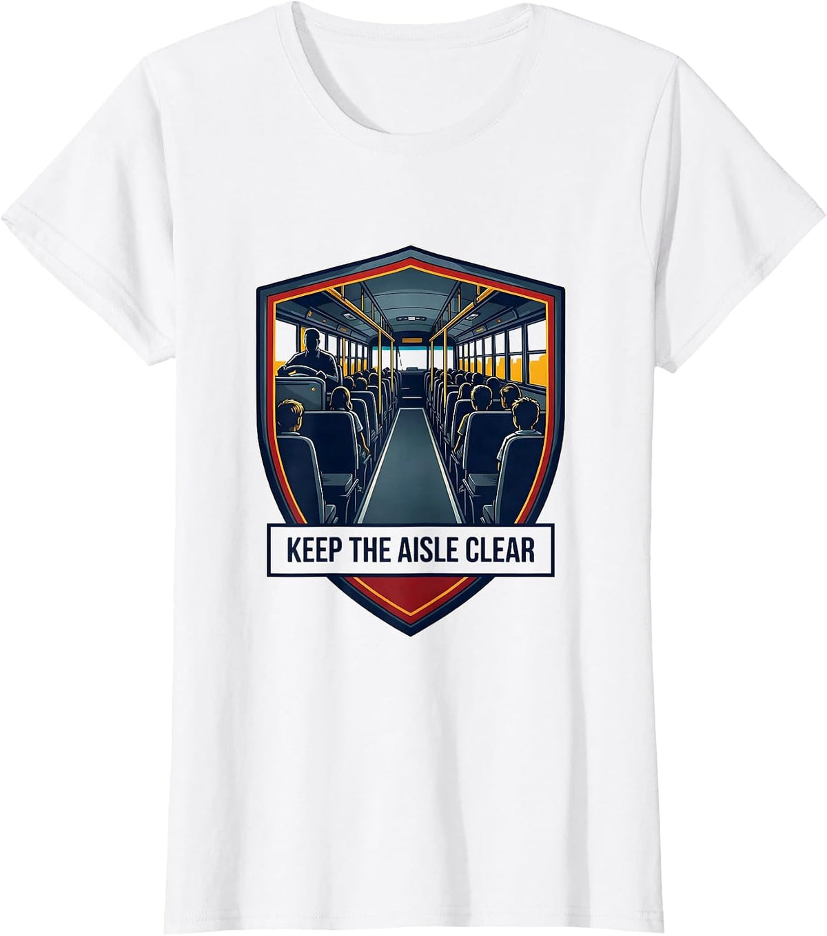 Keep The Aisle Clear Funny School Bus Driver Humor T-Shirt - White