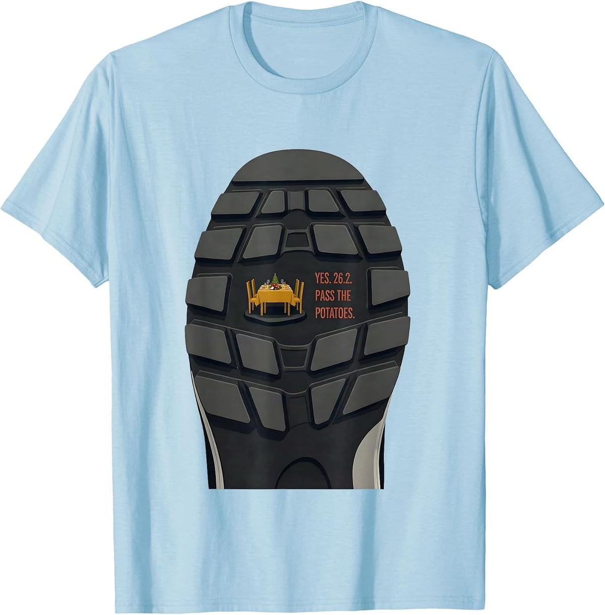 Men's Yes. 26.2. Pass The Potatoes Funny Runner Marathon Gift T-Shirt - Baby Blue