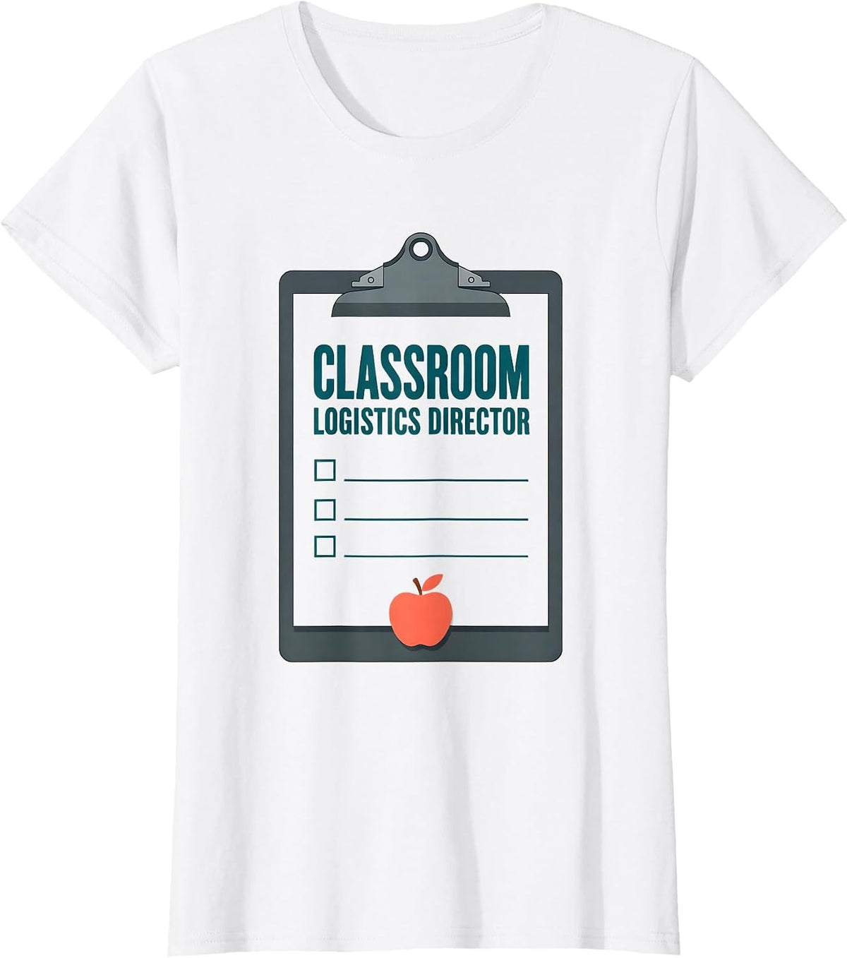 Women's Classroom Logistics Director Funny Chaos Coordinator Teacher T-Shirt - White