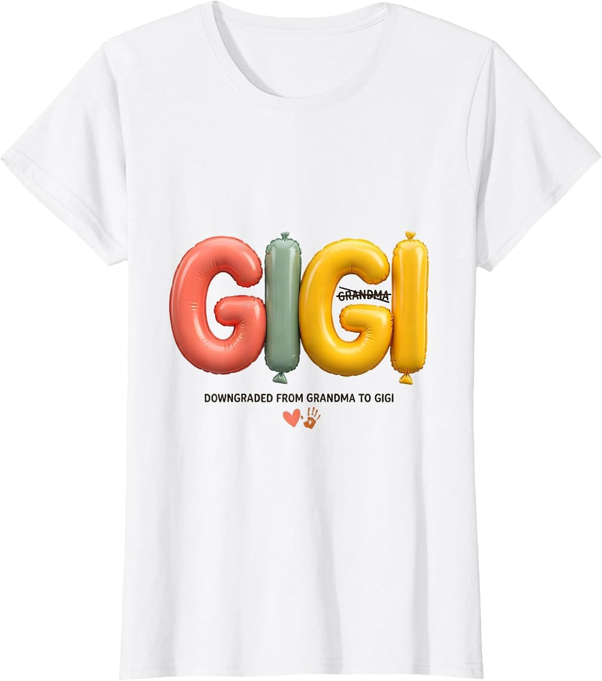 Downgraded From Grandma To Gigi Funny Grandmother Family T-Shirt - White