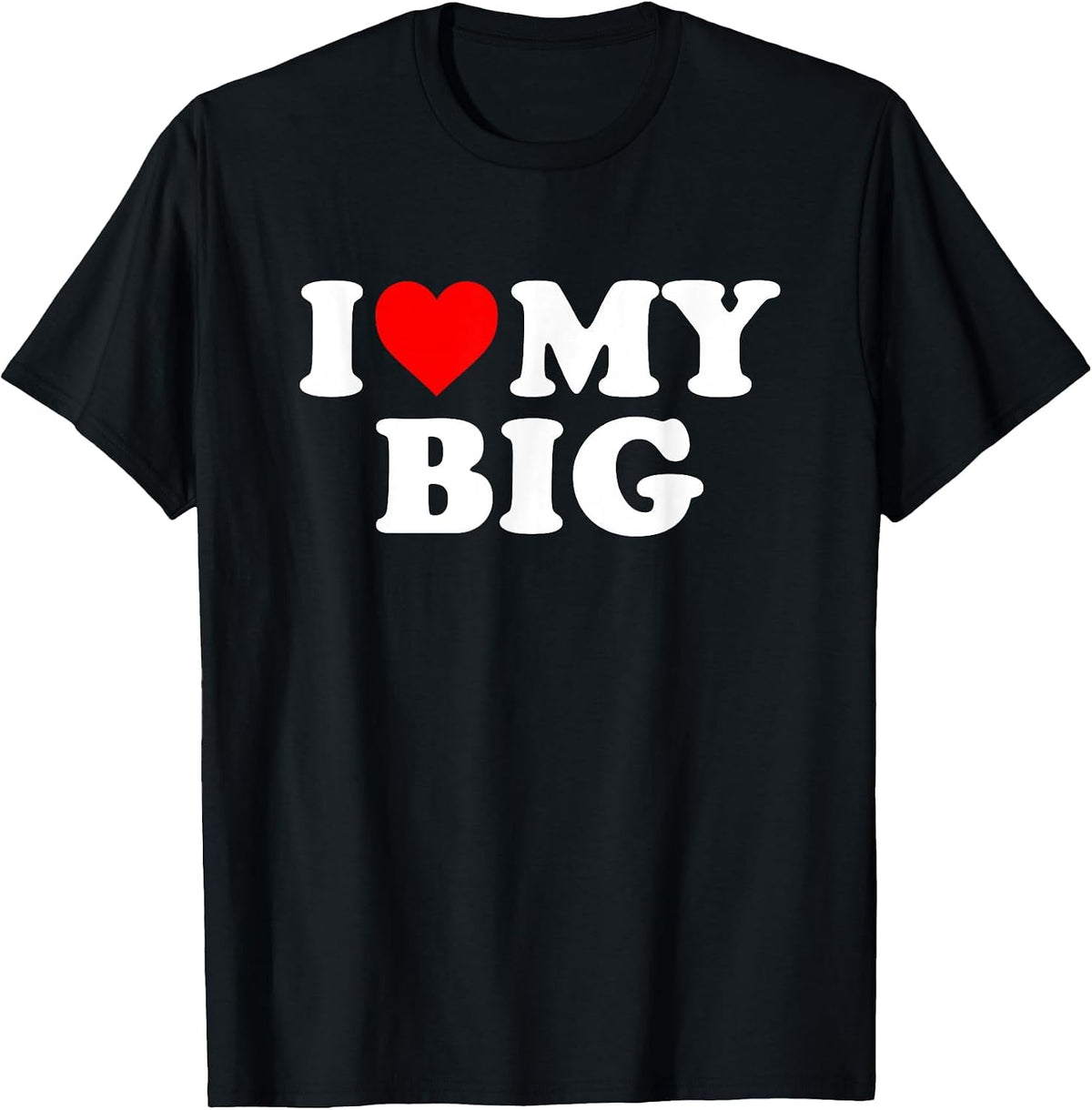 I Heart My Big Love Matching Little Big Sorority Funny T-Shirt - Black