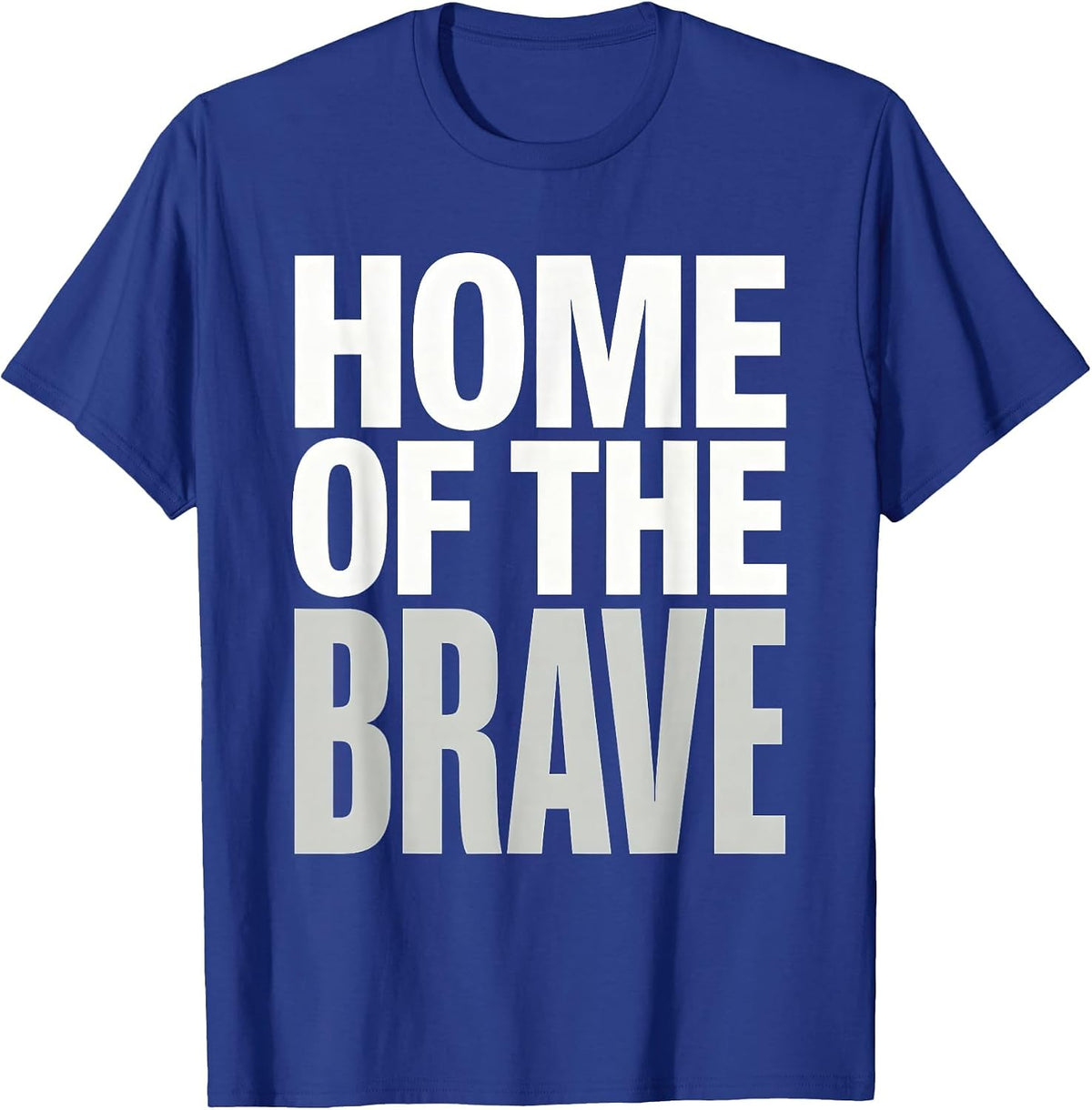 Home of the Brave Memorial Day Patriotic Design T-Shirt - Royal Blue