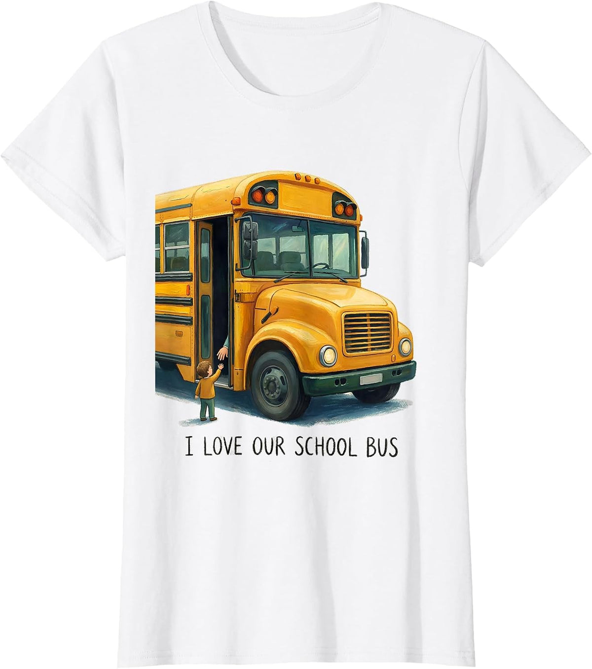Women's I Love Our School Bus Funny School Bus Driver Appreciation T-Shirt - White